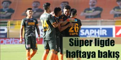 Süper ligde haftaya bakış