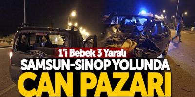 Bafra'da Trafik Kazası 1'i bebek 3 Yaralı