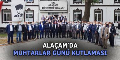 Alaçam'da Muhtarlar Günü kutlaması