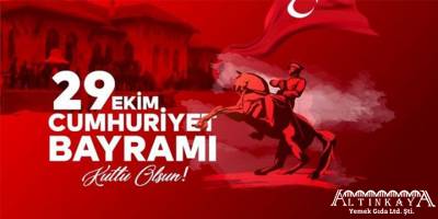Altınkaya Yemek fabrikasından Cumhuriyet Bayramı mesajı