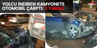 Otomobil Yolcu İndiren Kamyonete Çarptı: 3 Yaralı