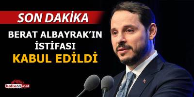 Berat Albayrak’ın istifası kabul edildi