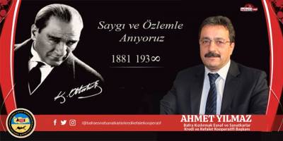 Ahmet Yılmaz'dan 10 Kasım mesajı