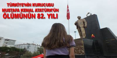 Atatürk ölümünün 82'nci yılında anıldı