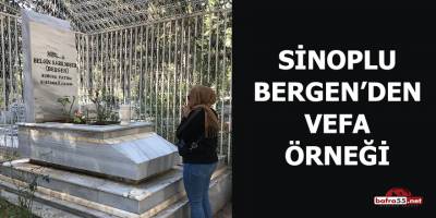 Sinoplu Bergen'den vefa örneği