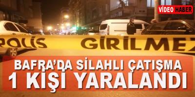 Bafra'da Silahlı Çatışma