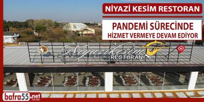 Niyazi Kesim Restoran Pandemi Sürecinde Hizmet Vermeye Devam Ediyor