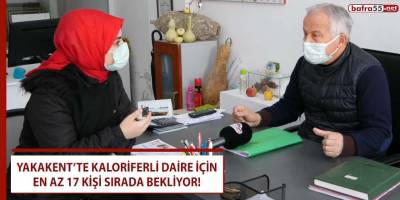 Kaloriferli daire için en az 17 kişi sırada bekliyor