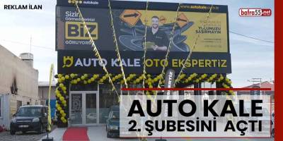 Auto Kale Oto Ekspertiz 2. Şubesini açtı