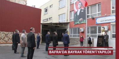 Bafra’da bayrak töreni yapıldı