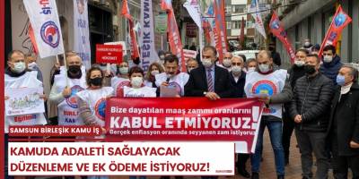 Kamuda Adaleti Sağlayacak Düzenleme ve Ek Ödeme İstiyoruz!