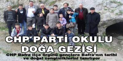 CHP GENÇLERE BAFRA'NIN TARİHİ VE DOĞAL ZENGİNLİKLERİNİ