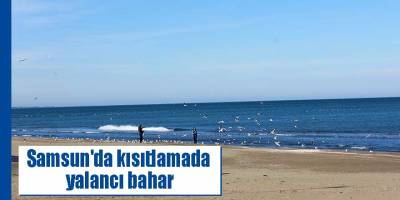 Samsun'da ıssız kısıtlama