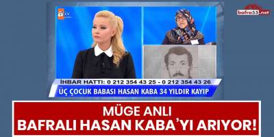 Müge Anlı Bafralı Hasan Kaba'yı arıyor!