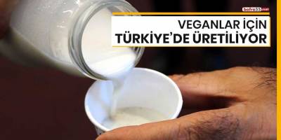 Veganlar için Türkiye'de üretiliyor