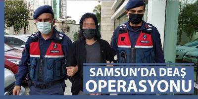 ,Samsun'da DAEŞ Operasyonu