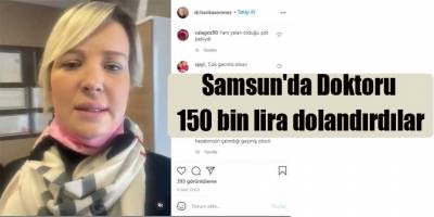 Samsun'da Doktoru 150 bin lira dolandırdılar