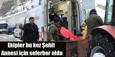 Ekipler bu kez Şehit annesi için seferber oldu