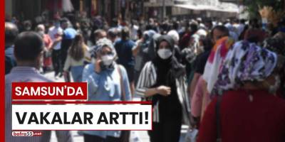 Samsun'da vakalar arttı!