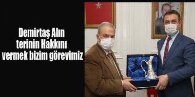 Demirtaş Alın terinin Hakkını vermek bizim görevimiz