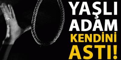 YAŞLI ADAM KENDİNİ HUZUR EVİNDE ASTI