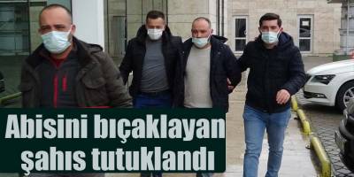 Abisini bıçaklayan şahıs tutuklandı