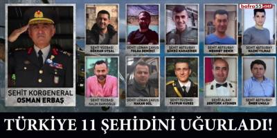 Türkiye 11 şehidini uğurladı!