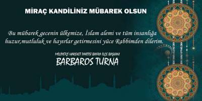 Barbaros Turna Miraç Kandili mesajı