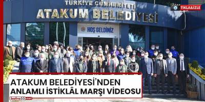 Atakum Belediyesi’nden anlamlı ‘İstiklal Marşı’ videosu