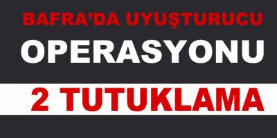 Bafra'da uyuşturucudan 2 tutuklama, 1 adli kontrol