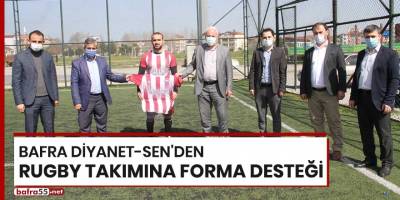 Bafra Diyanet-Sen'den Rugby takımına forma desteği