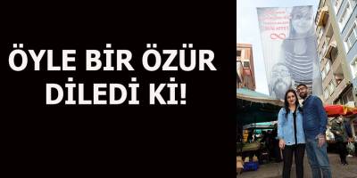 Eşinden öyle bir özür diledi ki!