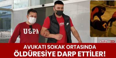 Avukatı sokak ortasında darp ettiler!