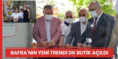 Bayan giyimin yeni adresi DK Butik Açıldı