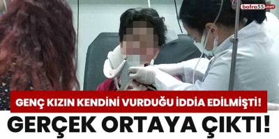 Genç kızın kendini vurduğu iddia edilmişti, gerçek ortaya çıktı!