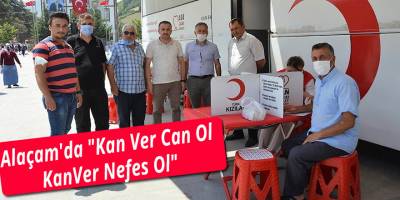 Alaçam'da "Kan Ver Can Ol KanVer Nefes Ol"
