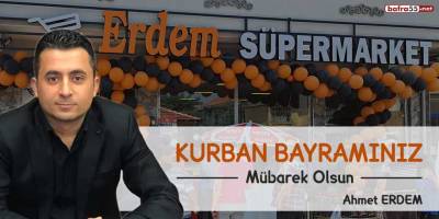 Erdem Süpermarket'ten Kurban Bayramı kutlaması