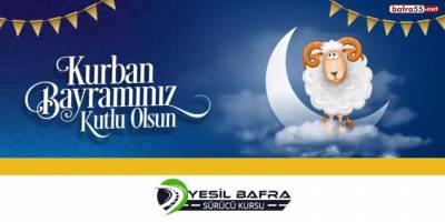 Özel Yeşil Bafra Sürücü Kursu'ndan Kurban Bayramı kutlaması