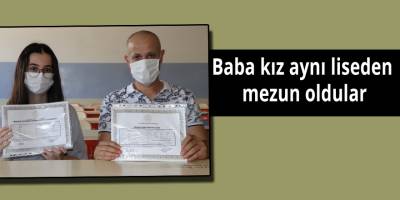 Baba kız aynı liseden mezun oldular