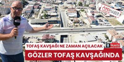 Tofaş kavşağında son durum