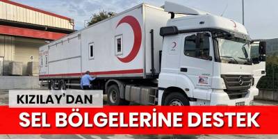 Kızılay’dan sel bölgelerine destek