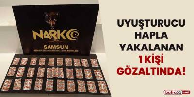 Uyuşturucu hapla yakalanan 1 kişi gözaltında!