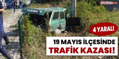 19 Mayıs ilçesinde trafik kazası: 4 yaralı