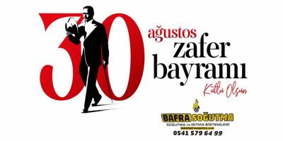 Bafra Soğutma'nın Zafer Bayramı mesajı