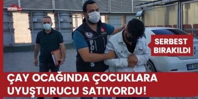 Çay ocağından uyuşturucu sattığı iddia edilen şahsa adli kontrol