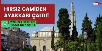 Hırsız camiden ayakkabı çaldı