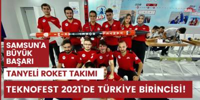 Tanyeli Roket Takımı TEKNOFEST 2021'de Türkiye birincisi