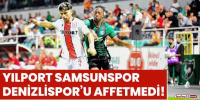 Yılport Samsunspor Denizlispor'u affetmedi!