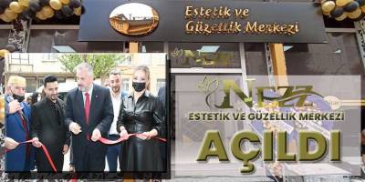 Nezz  Estetik ve Güzellik Salonu Açıldı