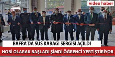 Su Kabağı sergisi Bafra’da açıldı